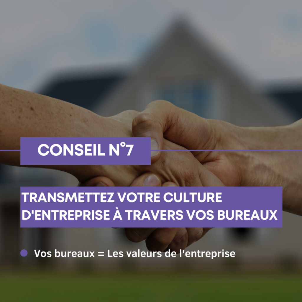 Conseil n°7-Comment choisir ses bureaux