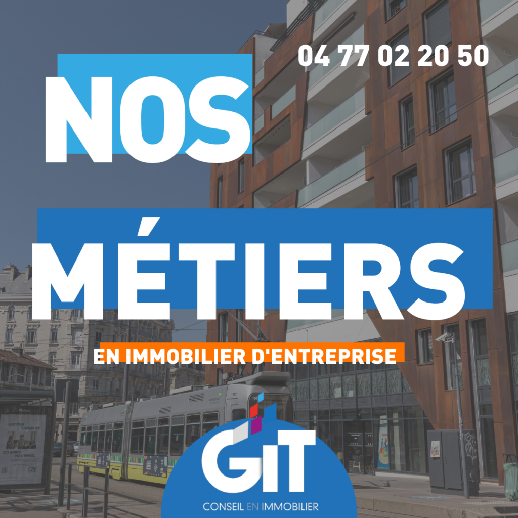 GIT Immobilier- Andrézieux-Nos métiers- GIT Immobilier